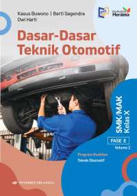 Image of Dasar-Dasar Teknik Otomotif Kelas X Vol. 2 SMK/MAK Fase F