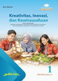 Image of KREATIVITAS, INOVASI DAN KEWIRAUSAHAAN NON TEKNOLOGI 1 KELAS XI
