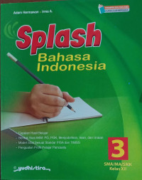 Image of Splash Bahasa Indonesia 3/XII SMA/MA/SMK Kur. Merdeka